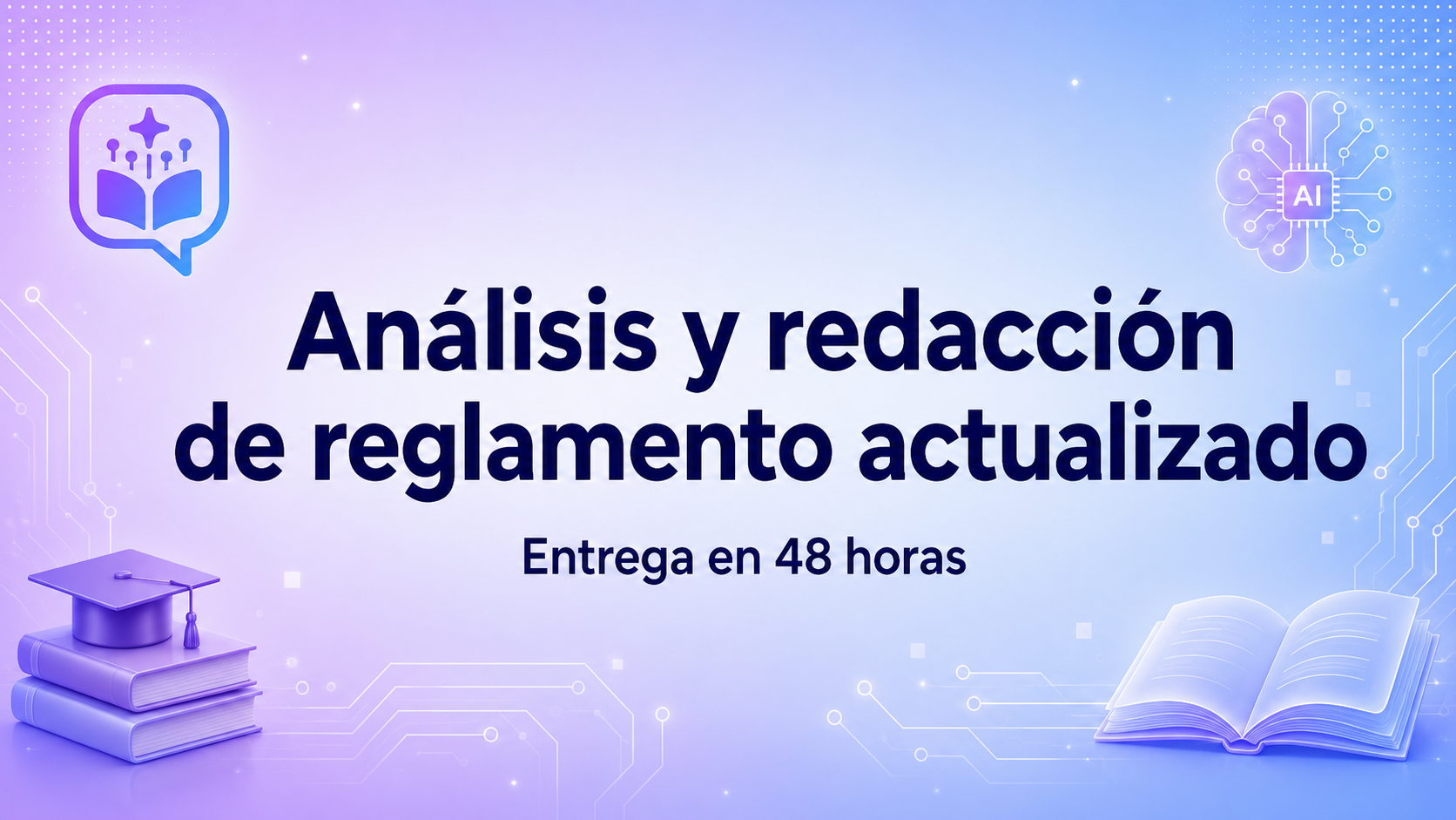 Análisis y redacción de reglamento actualizado con entrega en 48 horas